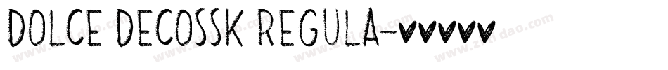 DOLCE DECOSSK REGULA字体转换